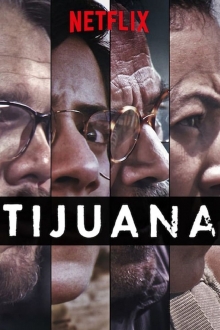 Tijuana 1 sezonas Online